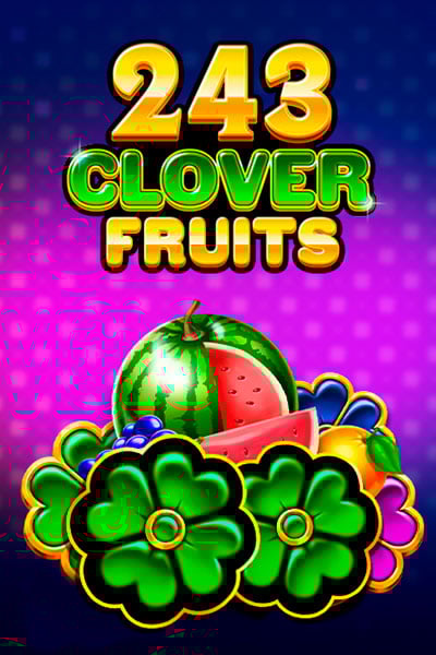 243 Clover Fruits